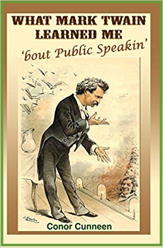 What Mark Twain Learned Me 'bout Public Speakin' !